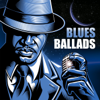 Blues Ballads - Various Artists