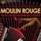 Moulin Rouge - Enrique Ugarte lyrics