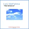 The Breeze (The Breeze) - Single album lyrics, reviews, download