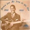 Mama Let Me Lay It On You (1926-1936)