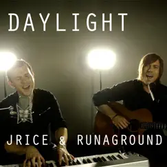 Daylight - Single by J Rice & RUNAGROUND album reviews, ratings, credits