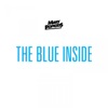 The Blue Inside artwork