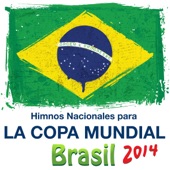 Himnos Nacionales Para - La Copa Mundial - Brasil 2014 artwork
