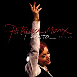 Trinta (Ao Vivo) - Patricia Marx