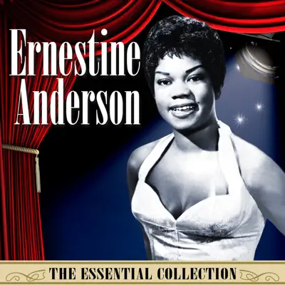 The Essential Collection - Ernestine Anderson