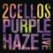 Purple Haze - 2CELLOS lyrics