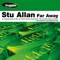Far Away (Pierre Pienaar Vocal Remix) - Stu Allan lyrics