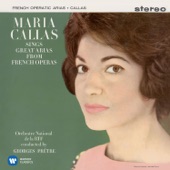 Callas Sings Great Arias from French Operas - Callas Remastered artwork