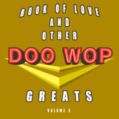 Book of Love & Other Doo-Wop Greats, Vol. 3 - Vários intérpretes