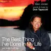 The Best Thing I've Done with My Life (Was to Live It with You) [feat. Marc Jordan] - Single album lyrics, reviews, download