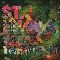 When the Night - St. Lucia