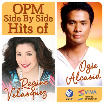 Opm Side By Side Hits of Regine Velasquez & Ogie Alcasid - Regine Velasquez