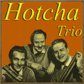 Jazz Me Blues - Hotcha Trio