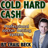 Craig Beck - Cold Hard Cash: The Professional Soccer Betting System (Unabridged) artwork