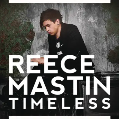Timeless - Single - Reece Mastin