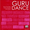 Guru Dance (feat. Tantra Zawadi, Dana Byrd)