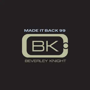 télécharger l'album Beverley Knight - Made It Back 99