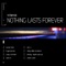 Nothing Lasts Forever (Jorg Schmid Remix) - N-Trance lyrics
