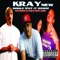 Put It Down (feat. Bizzy Bone & Lil Rob) - Kray lyrics
