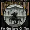 For the Love of Man - Single album lyrics, reviews, download