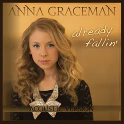 Already Fallin (Acoustic Version) - Single - Anna Graceman