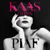 Kaas chante Piaf album lyrics, reviews, download