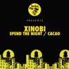 Spend the Night / Cacao - Single