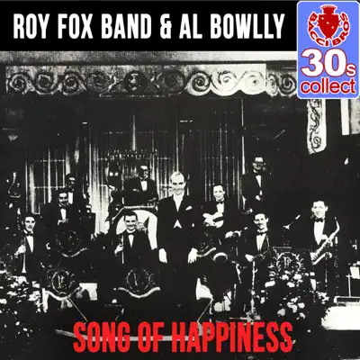 Song of Happiness (Remastered) - Single - Al Bowlly