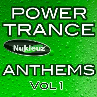 Nukleuz: Power Trance Anthems 1 by Various Artists album reviews, ratings, credits