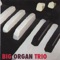 Earthquake - Big Organ Trio lyrics