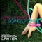 Domesticated (Pezzner Mix) - Home & Garden, Derrick Carter & Pezzner lyrics