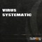 Systematic - Virus lyrics