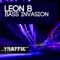 Bass Invasion - Leon B lyrics