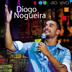 Diogo Nogueira Ao Vivo - Diogo Nogueira