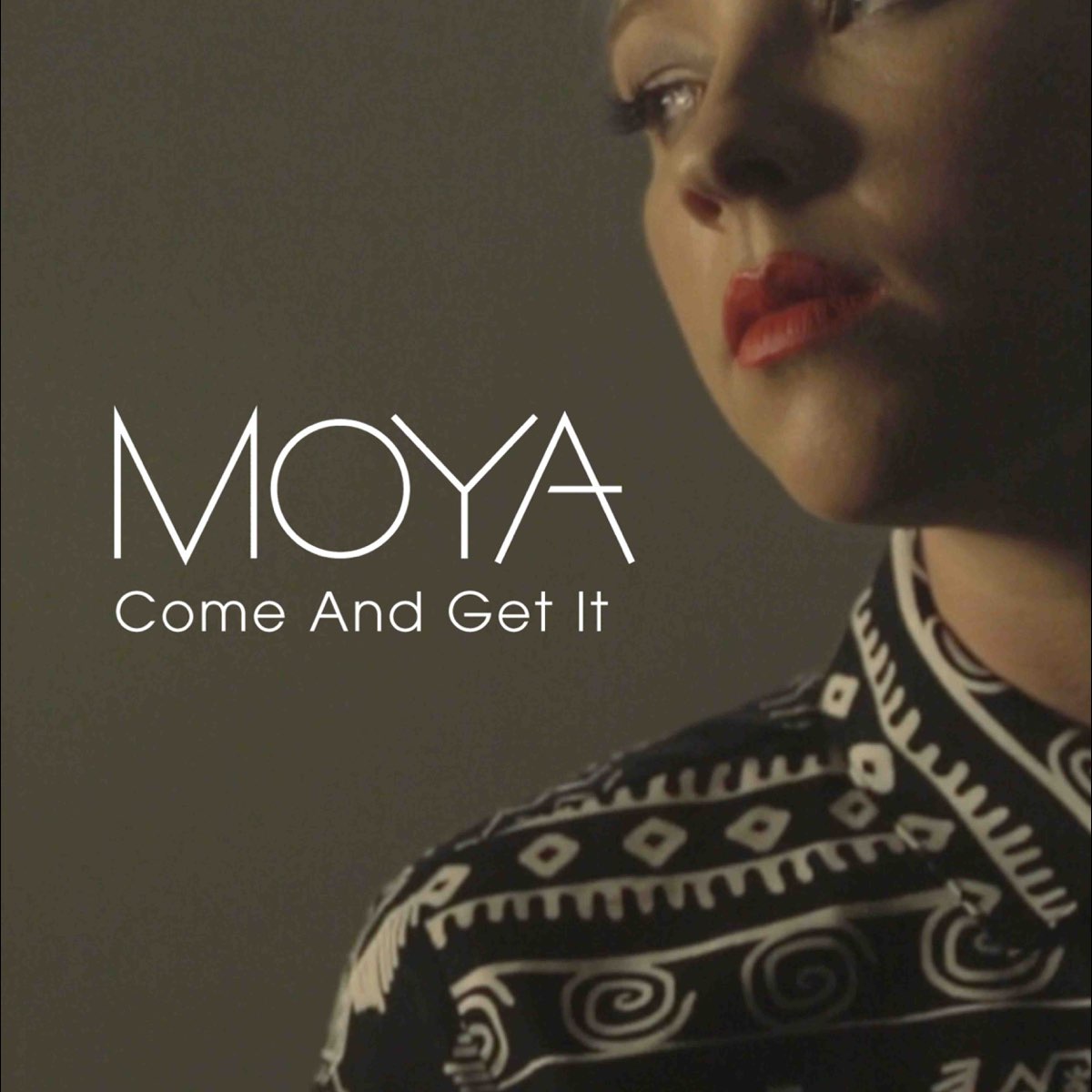 Moya come and get.