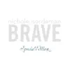 Brave (SE) album lyrics, reviews, download