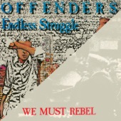 Offenders - We Must Rebel