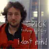 I Don't Mind (feat. Elle King) - Single album lyrics, reviews, download