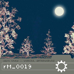 Zero Ohms - Mournful Light of a Gibbous Moon