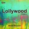 Lollywood Classics album lyrics, reviews, download