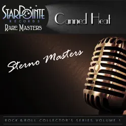 Sterno Masters - Canned Heat