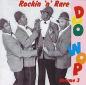 Rockin 'n' Rare Doo Wop Volume 3