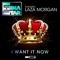 I Want It Now (feat. Laza Morgan) [Radio Edit] - Gina Star lyrics