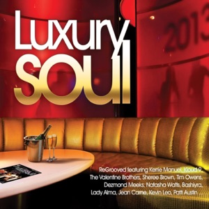 Luxury Soul 2013