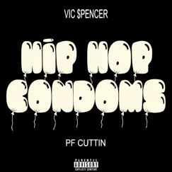 Hip Hop Condoms Song Lyrics