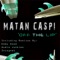 Off the Lip - Matan Caspi lyrics