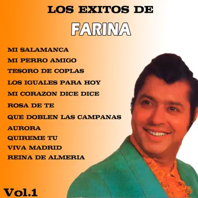 Los Éxitos de Farina (Volumen I) - Rafael Farina Los Éxitos de Farina (Volumen I) - Rafael Farina