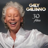 Galy Galiano 30 Años artwork