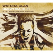 Watcha Clan - Les hommes libres