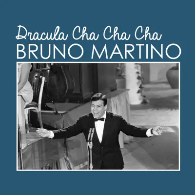 Dracula cha cha cha - Single - Bruno Martino